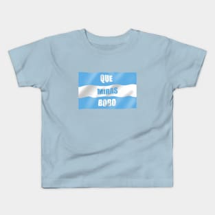 Que miras bobo Kids T-Shirt